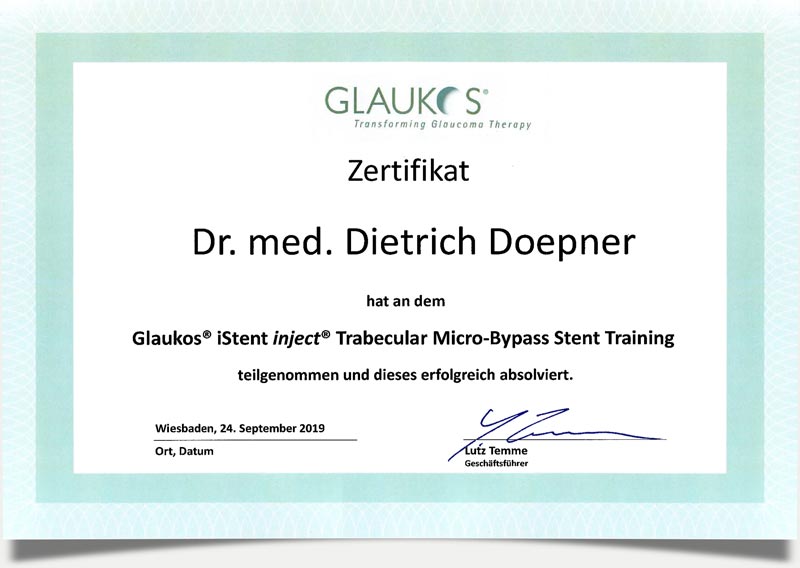 Glaukos Zertifikat iStent inject Trabecular Micro-Bypass Stent Training Dr. Dietrich Doepner